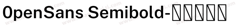 0penSans Semibold字体转换